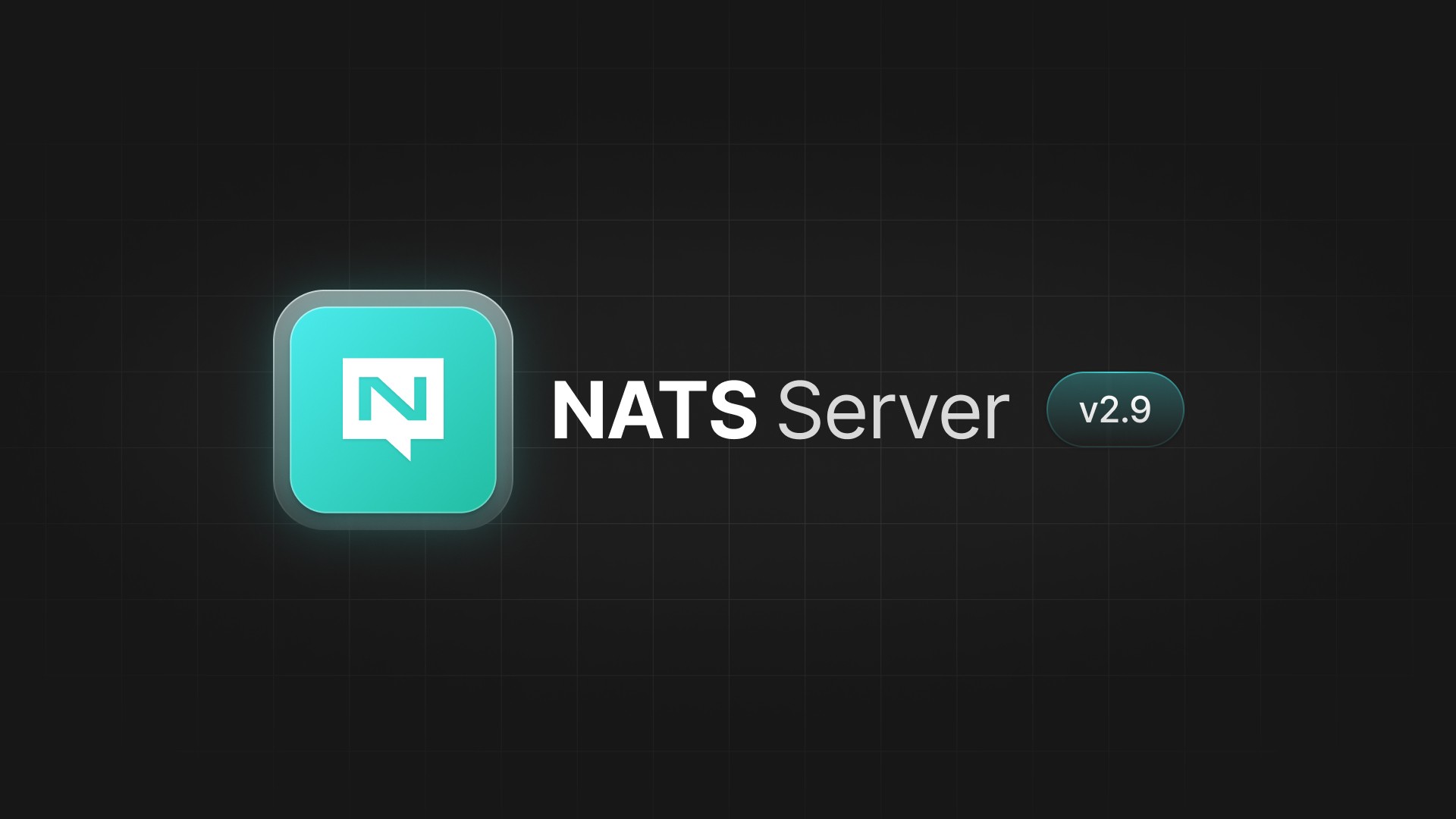 NATS server 2.9 release: more stability, greater scale, better security